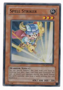 Yu-Gi-Oh! Spell Striker (NM) Unlimited Super Rare WC07-EN001 - Image 1