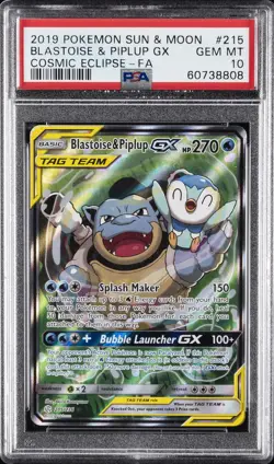 2019 POKEMON SUN & MOON COSMIC ECLIPSE FULL ART/BLASTOISE & PIPLUP GX PSA 10 - Image 1