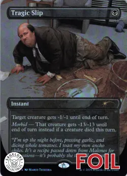 MTG Tragic Slip (7043) | NM Foil | Secret Lair The Office {SLD} - Image 1