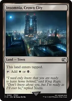Insomnia, Crown City - Foil - Final Fantasy #0282 MTG Magic The Gathering - Image 1