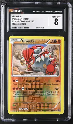 CGC 8 Groudon 2015 Primal Clash 84/160 Reverse Holo Pokemon Card - Image 1
