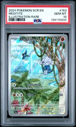 2024 POKEMON SCR EN-STELLAR CROWN ILLUSTRATION RARE #153 MEDITITE PSA 10 - Image 1