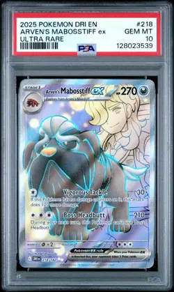 2025 POKEMON DRI EN-DESTINED RIVALS ULTRA RARE #218 ARVEN'S MABOSSTIFF EX PSA 10 - Image 1