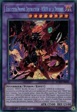 Yu Gi Oh ! Executeur Phoenix Destructeur - HEROS de la Destinee BODE-FR039 Secret - Image 1