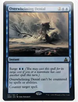 Overwhelming Denial | MTG OGW | EDH Blue Counterspell Surge Uncounterable | Rare - Image 1