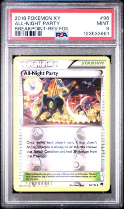 2016 POKEMON XY BREAKPOINT #96 ALL-NIGHT PARTY-REVERSE FOIL PSA 9 - Image 1