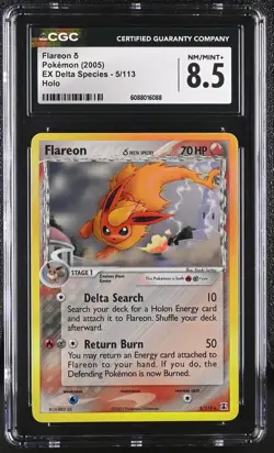 CGC 8.5 Flareon 2005 EX Delta Species 5/113 Holo Pokemon Card - Image 1