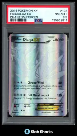 2014 POKEMON XY PHANTOM FORCES #122/119 DIALGA EX FULL ART PSA 8.5 - Image 1