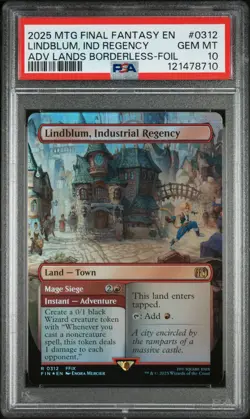 2025 MTG FINAL FANTASY #0312 LINDBLUM, INDUSTRIAL REGENCY PSA 10 - Image 1