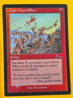 MTG LAST-DITCH EFFORT (FOIL) Urza's Legacy (OldManMTG 006-441) - Image 1