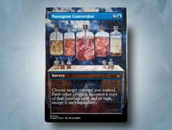 Nanogene Conversion - Custom Magic: The Gathering Card - Image 2