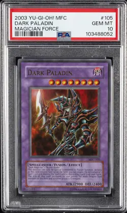 2003 YU-GI-OH! MFC-MAGICIAN'S FORCE #105 DARK PALADIN PSA 10 - Image 1