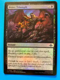 MTG 1x FOIL Bitter Triumph # 91 Lost Caverns of Ixalan Magic the Gathering x1 NM - Image 1