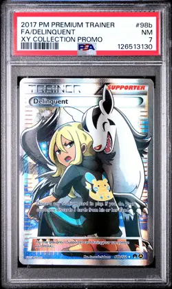 2017 POKEMON PREM TRAINER XY COLL PROMO #98B FULL ART/DELINQUENT PSA 7 - Image 1