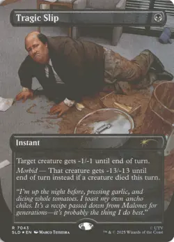 MTG Tragic Slip (7043) *Foil* Secret Lair: Dwight The Office Bonus Chase MT/NM - Image 1