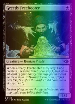 MTG Greedy Freebooter (109/491) The Lost Caverns of Ixalan NM FOIL - Image 1