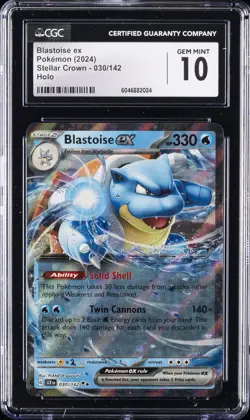 2024 POKEMON STELLAR CROWN, HOLO #030/142 BLASTOISE EX CGC 10 GEM MINT - Image 1