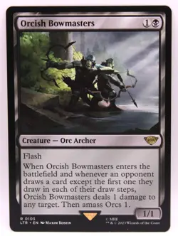 MTG Orcish Bowmasters Universes Beyond: the Lord of the Rings NM Un-played - Image 1