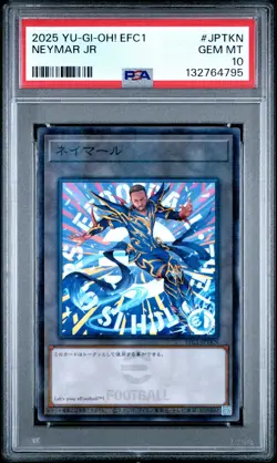 2025 YU-GI-OH! JPN EFC1-EFOOTBALL COLLABORATION CARDS #JPTKN NEYMAR JR PSA 10 - Image 1