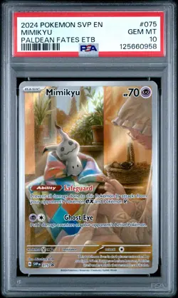 PSA 10 GEM MINT Mimikyu SVP 075 Pokemon Paldean Fates ETB Promo - Image 1