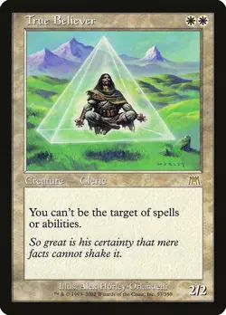 True Believer - Onslaught - Magic the Gathering MTG - Image 1