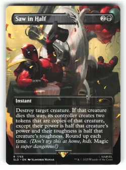 Saw In Half #1755 (Non-Foil) (NM) Secret Lair Marvel Deadpool SLD MTG - Image 1