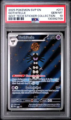 2025 POKEMON SVP PROMO WHITE FLARE TECH STICKER COLL #211 GOTHITELLE PSA 10 - Image 1