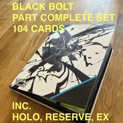 Pokemon TCG Black Bolt Part Complete Master Set 104 Cards Holo Reverse EX Cards - Image 1