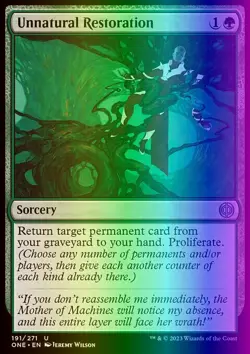 MTG Unnatural Restoration (191/530) Phyrexia All Will Be One LP FOIL - Image 1