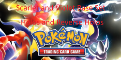 Scarlet and Violet Base Set! Choose Your Card! - Holos and Reverse Holos! - Image 1