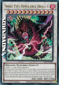 SNAKE-EYES VENGEANCE DRAGON • Ultra R • ALIN EN040 • 1Ed • Yugioh! • ANDYCARDS - Image 1