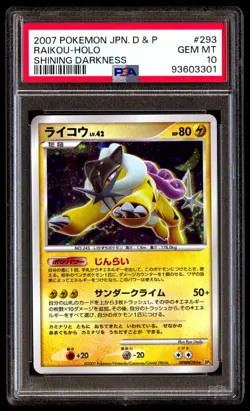 PSA 10 Gem Mint Raikou DPBP#293 Shining Darkness Holo 2007 Japanese Card Graded - Image 1