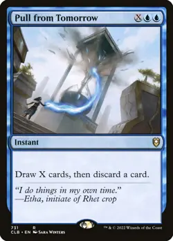 [MTG] Pull from Tomorrow (731) (CLB) NM - Image 1