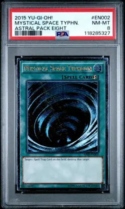 2015 YU-GI-OH! ASTRAL PACK EIGHT #EN002 MYSTICAL SPACE TYPHOON PSA 8 - Image 1