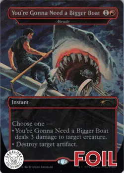 MTG You're Gonna Need a Bigger Boat (2179) | NM Foil | Secret Lair {SLD} - Image 1