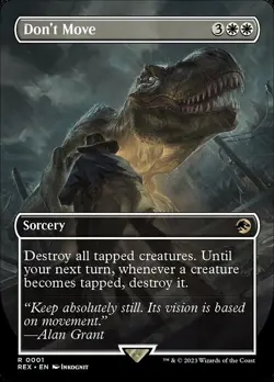 Don't Move R Borderless #1 | REX Jurassic World Collection | MTG | Same Day Ship - Image 1