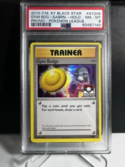 Pokemon! PSA 8 Gym Badge Sabrina XY208 - XY Black Star Promo - League - NM/Mint - Image 1