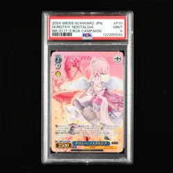 PSA MINT 9 2024 Weiss Schwarz JPN. CCG Card #P10 Dorothy：Nostalgia - Image 2