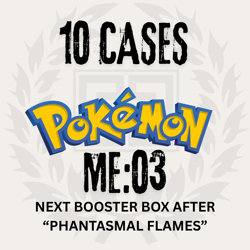 10 X Pokemon "ME: 03" BOOSTER BOX SEALED CASE OF 6 (SET AFTER PHANTASMAL FLAMES) - Image 1
