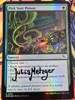 Pick your Poison FOIL - MKM (Signed by Artist) Magic the Gathering MTG! - Image 1
