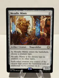 Metallic Mimic 308 R Commander: The Lost Caverns of Ixalan NM MTG - Image 1