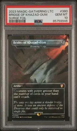 PSA 10 Bridge of Khazad-dum, M 0380 SURGE Foil MTG LotR Lord Rings Ensnaring LTC - Image 1