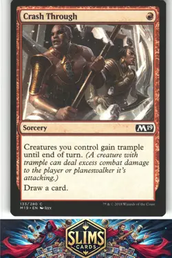 Crash Through - Core Set 2019 - Common - Near Mint or Better - MTG - #133 - Image 1
