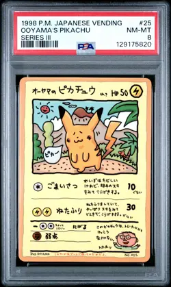 1998 POKEMON JPN VENDING SER III #25 OOYAMA'S PIKACHU PSA 8 - Image 1