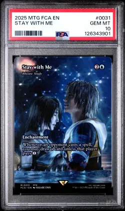 2025 MAGIC THE GATHERING FINAL FANTASY THROUGH THE AGES 0031 STAY WITH ME PSA 10 - Image 1