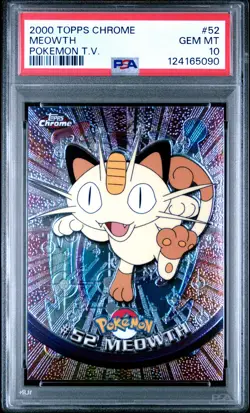 2000 TOPPS CHROME POKEMON T.V. #52 MEOWTH PSA 10 - Image 1