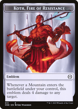 x1 Koth, Fire of Resistance Emblem ONE MTG 13/14 TOKEN M/NM 1x - Image 1