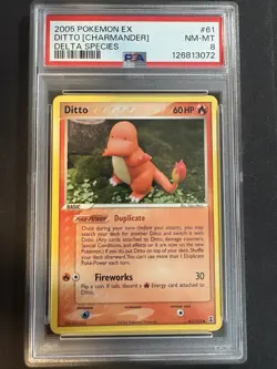 2005 Pokemon: DITTO [CHARMANDER] 61/113 - EX Delta Species - PSA 8 - Image 1
