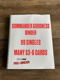 MTG COMMANDER GOODNESS BINDER - 99 SINGLES - MOST WORTH +$2, NEAR MINT - Image 1