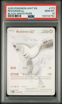 2025 POKEMON WHT EN-WHITE FLARE BLACK WHITE RARE #173 RESHIRAM EX PSA 10 - Image 1